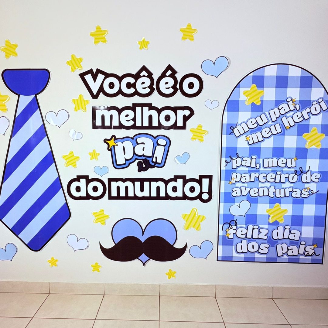 Painel Você é o melhor pai do mundo!